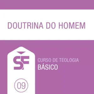 9.0 Doutrina do Homem