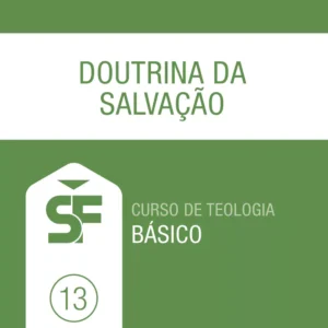 13.0 Doutrina da Salvação