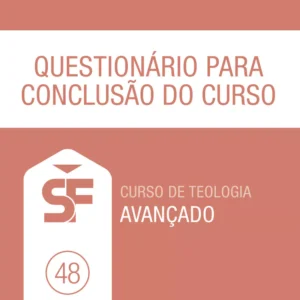 48.0 Questionário para Conclusão do Curso